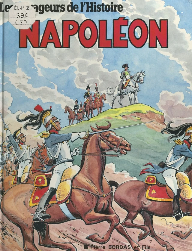 Napoléon - Jean-Marie Pélaprat - FeniXX réédition numérique