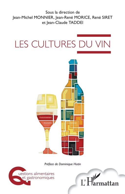 Les cultures du vin - Jean-Claude Taddei, Jean-René Morice, René Siret, Jean-Michel Monnier - Editions L'Harmattan