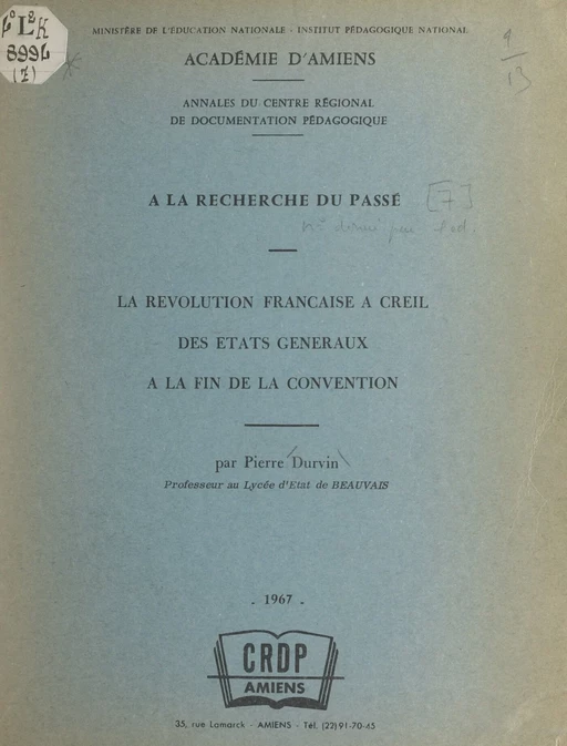 La Révolution française à Creil, des États généraux à la fin de la Convention - Pierre Durvin - FeniXX réédition numérique