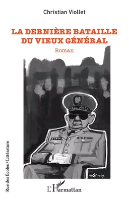 La dernière bataille du vieux général