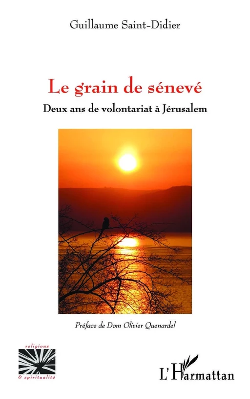 Le grain de sénevé - Guillaume Saint-Didier - Editions L'Harmattan