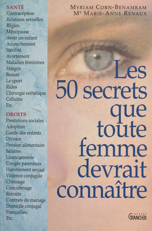 Les 50 secrets que toute femme devrait connaître - Myriam Corn-Benambam, Marie-Anne Renaux - FeniXX réédition numérique