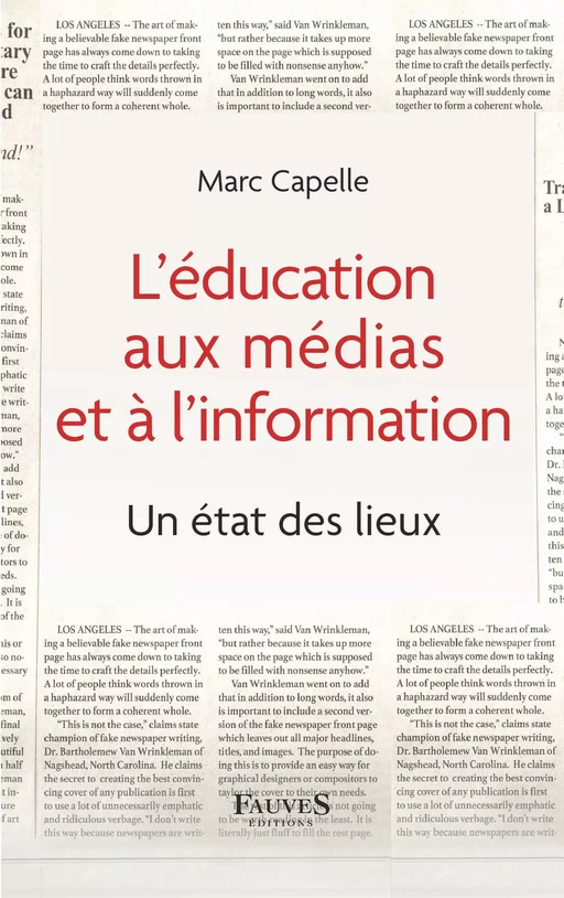 L'éducation aux médias et à l'information - Marc Capelle - Fauves editions