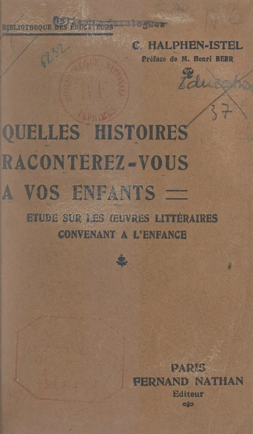 Quelles histoires raconterez-vous à vos enfants ? - Claire Halphen-Istel - FeniXX réédition numérique