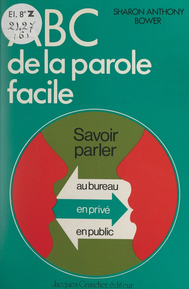 ABC de la parole facile - Sharon Anthony Bower - FeniXX réédition numérique