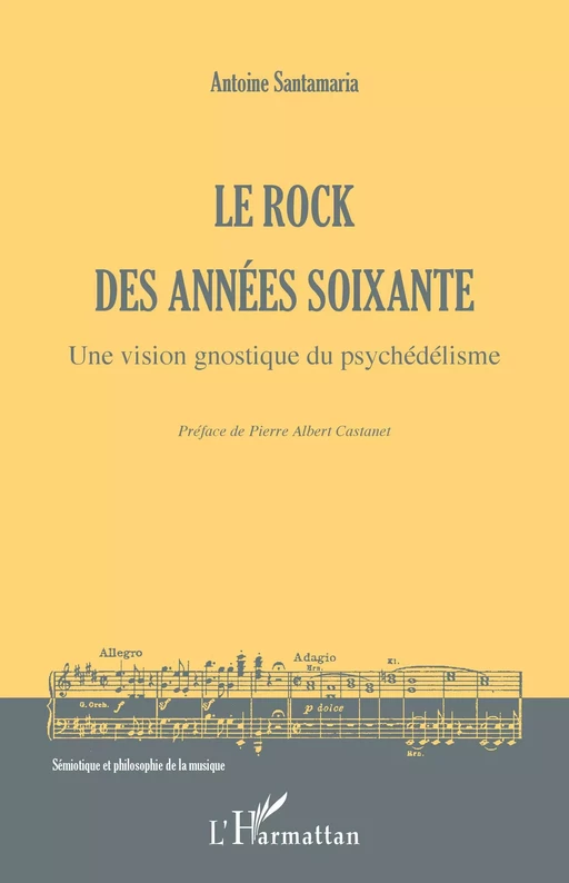 Le rock des années soixante - Antoine Santamaria - Editions L'Harmattan