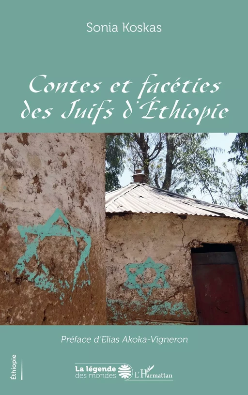 Contes et facéties des Juifs d'Ethiopie - Sonia Koskas - Editions L'Harmattan