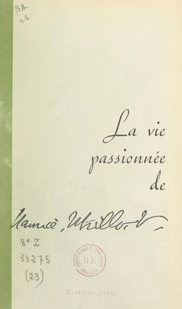 La vie passionnée de Maurice Utrillo