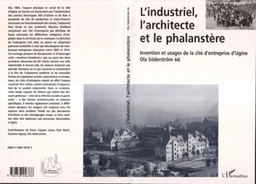 L'industriel, l'architecte et le phalanstère