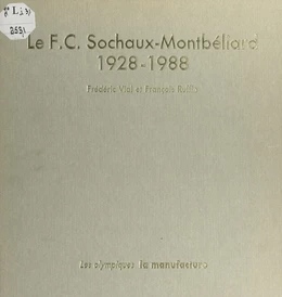 Le F.C. Sochaux-Montbéliard