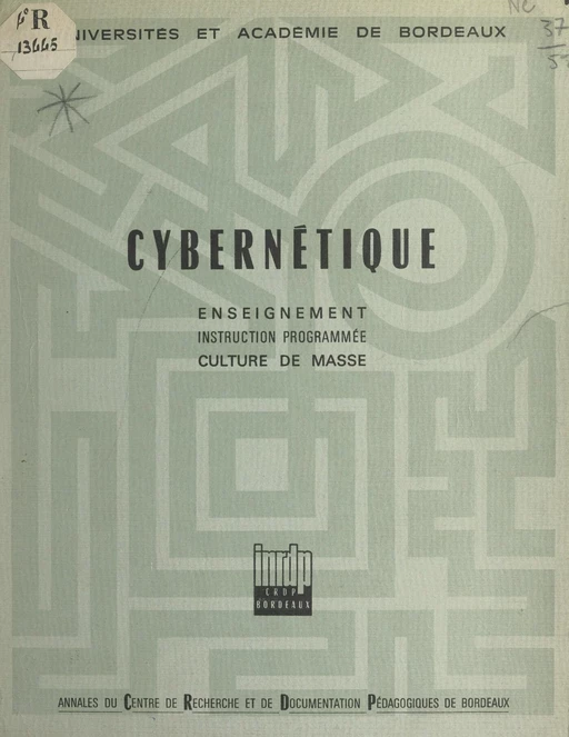 Cybernétique - Sylvain Abecassis, François Bresson, Henri Dieuzeide - FeniXX réédition numérique