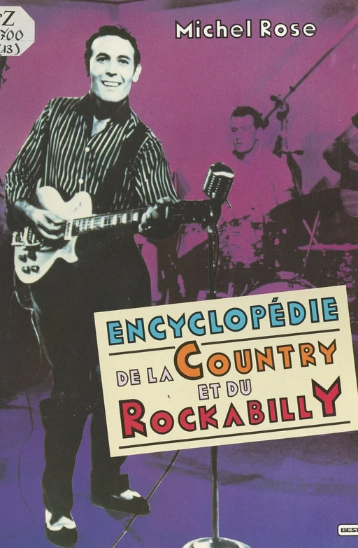 Encyclopédie de la country et du rockabilly - Michel Rose - FeniXX réédition numérique