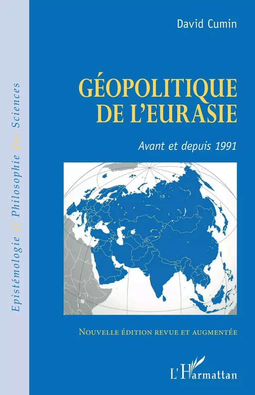 Géopolitique de l'Eurasie - David Cumin - Editions L'Harmattan