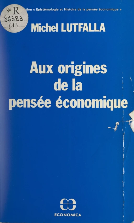 Aux origines de la pensée économique - Michel Lutfalla - FeniXX réédition numérique