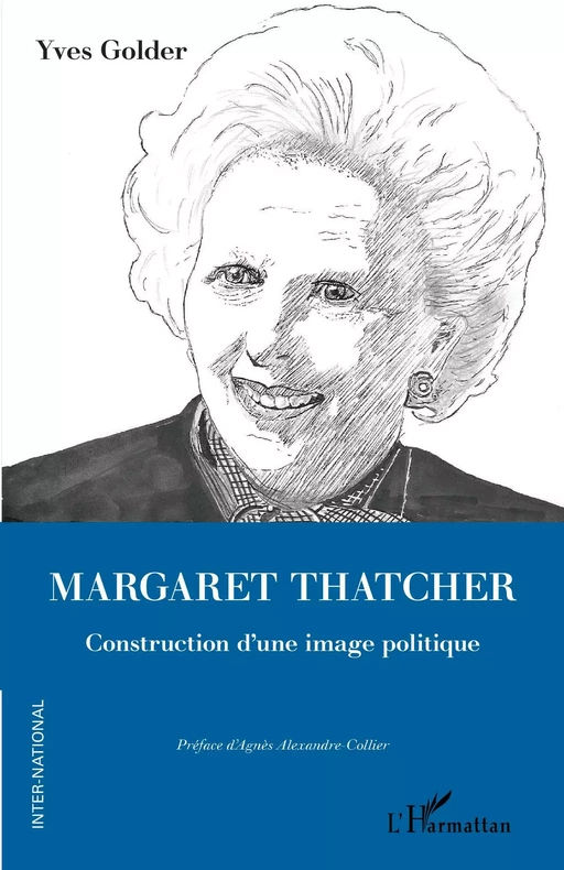 Margaret Thatcher - Yves Golder - Editions L'Harmattan