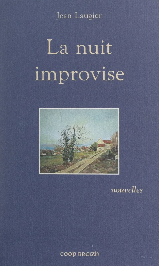 La nuit improvise - Jean Laugier - FeniXX réédition numérique