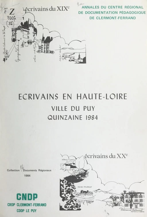 Écrivains en Haute-Loire -  Centre régional de documentation pédagogique de Clermont-Ferrand - FeniXX réédition numérique