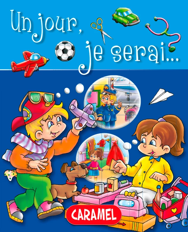 Un jour, je serai … - Galia Lami Dozo, je serai… Un jour - Caramel