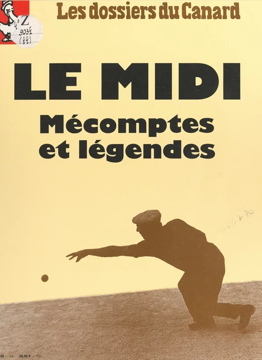 Le Midi, mécomptes et légendes -  Le Canard Enchaîné - FeniXX réédition numérique