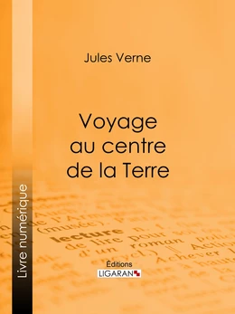 Voyage au centre de la Terre