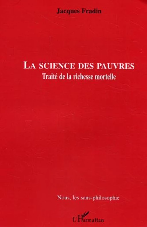 La Science des pauvres - Jacques Fradin - Editions L'Harmattan