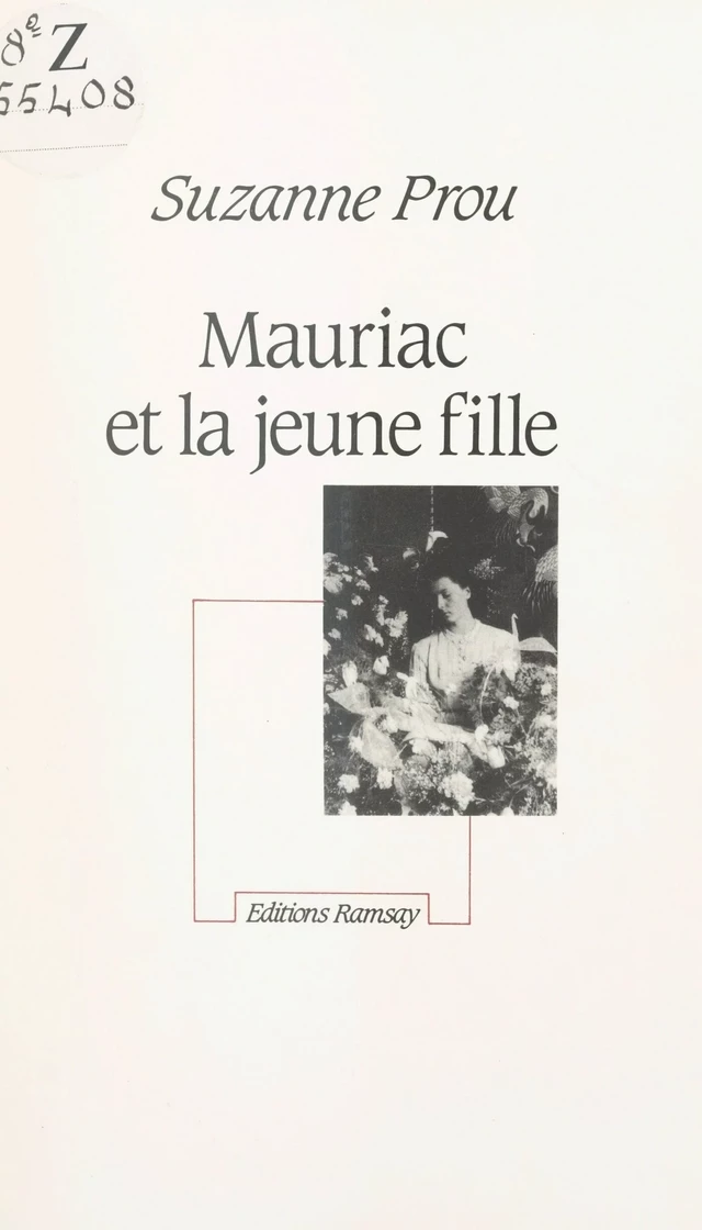 Mauriac et la jeune fille - Suzanne Prou - FeniXX réédition numérique