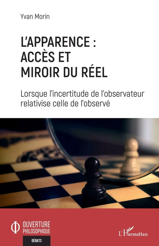 L'apparence : accès et miroir du réel - Yvan Morin - Editions L'Harmattan