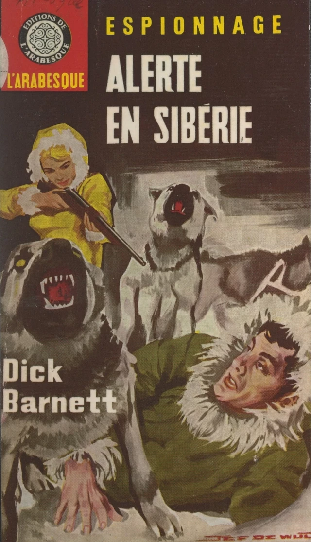 Alerte en Sibérie - Dick Barnett - FeniXX réédition numérique