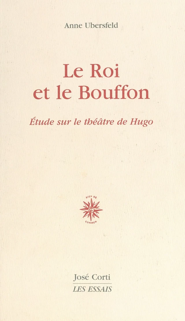 Le roi et le bouffon - Anne Ubersfeld - FeniXX rédition numérique