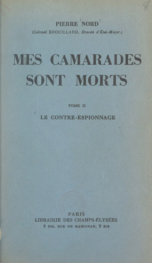 Mes camarades sont morts (2) - Pierre Nord - FeniXX réédition numérique