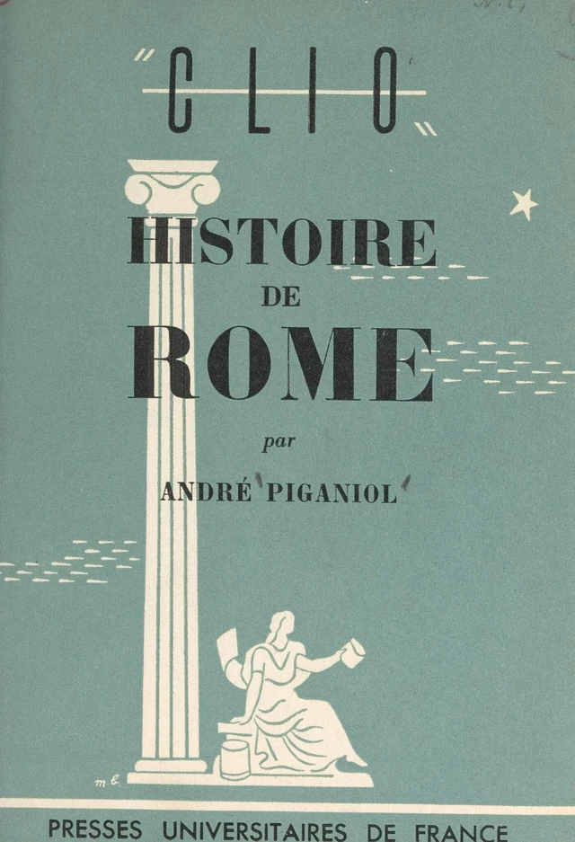 Histoire de Rome - André Piganiol - FeniXX réédition numérique