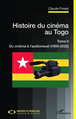 Histoire du cinéma au Togo Tome II