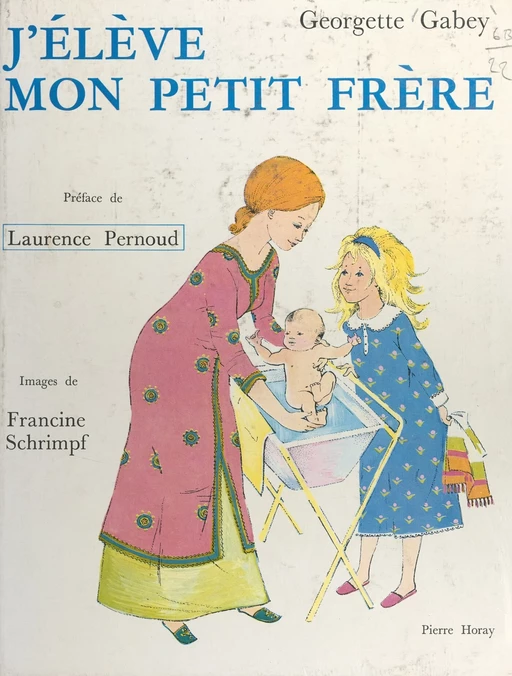 J'élève mon petit frère - Georgette Gabey - FeniXX réédition numérique