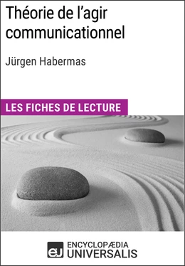 Théorie de l'agir communicationnel de Jürgen Habermas