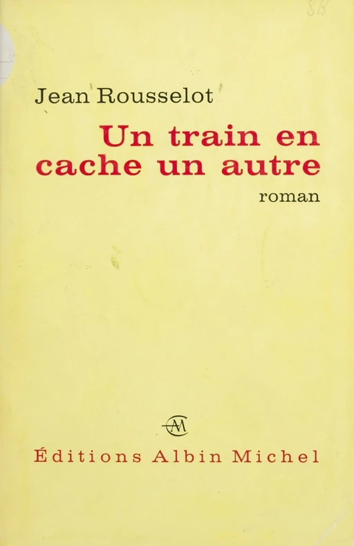 Un train en cache un autre - Jean Rousselot - FeniXX rédition numérique