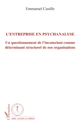 L'entreprise en psychanalyse