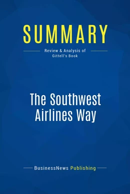 Summary: The Southwest Airlines Way