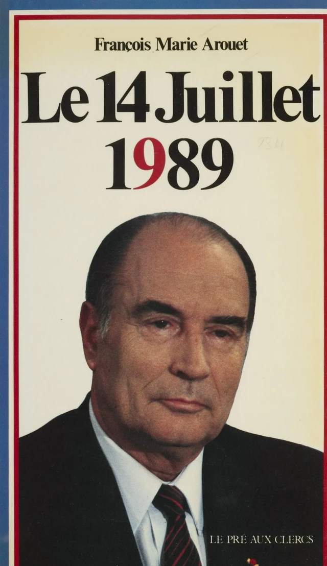 Le 14 juillet 1989 - François-Marie Arouet - FeniXX rédition numérique