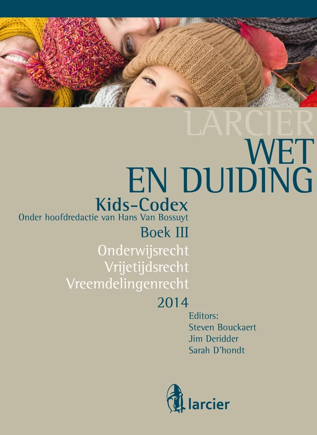 Wet & Duiding Kids-Codex Boek III -  - Uitgeverij Larcier