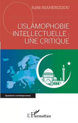 L'islamophobie intellectuelle : une critique