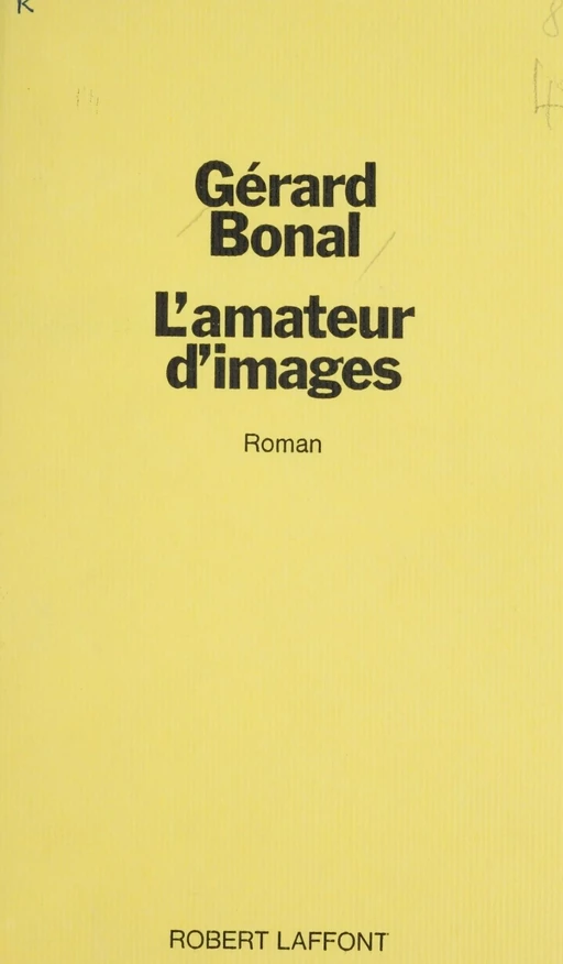 L'amateur d'images - Gérard Bonal - FeniXX rédition numérique