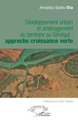 Développement urbain et aménagement du territoire au Sénégal :