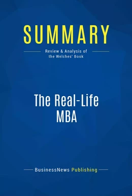 Summary: The Real-Life MBA