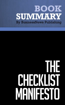 Summary: The Checklist Manifesto - Atul Gawande