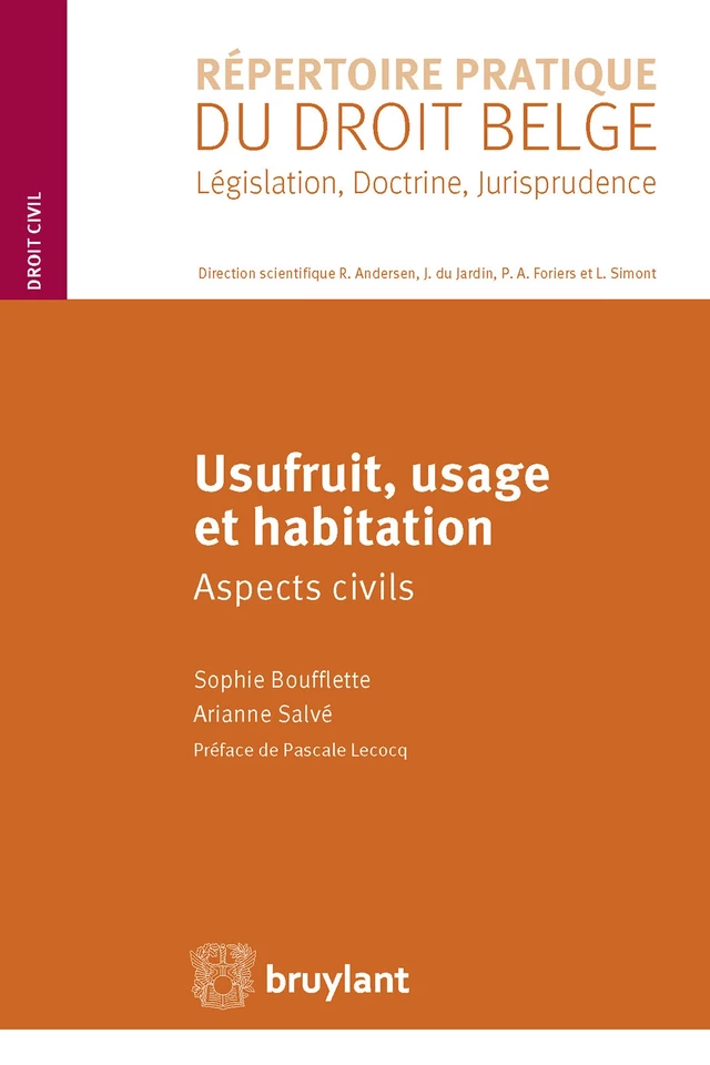 Usufruit, usage et habitation - Sophie Boufflette, Arianne Salvé - Bruylant