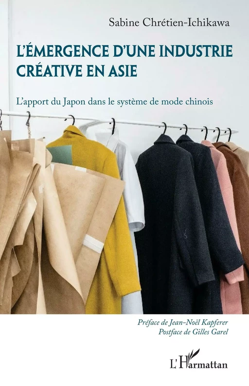 L'émergence d'une industrie créative en Asie - Sabine Chrétien-Ichikawa - Editions L'Harmattan