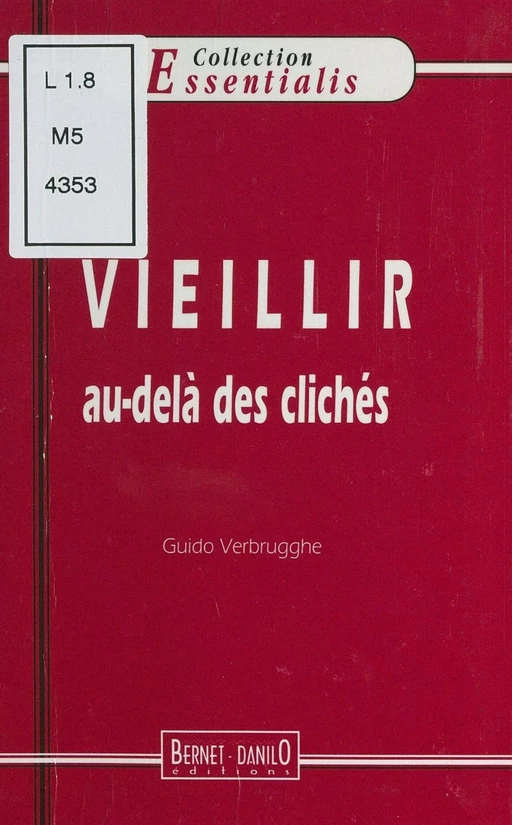 Vieillir au-delà des clichés - Guido Verbrugghe - FeniXX réédition numérique