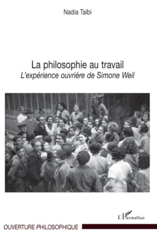 La philosophie au travail - Nadia Taibi - Editions L'Harmattan