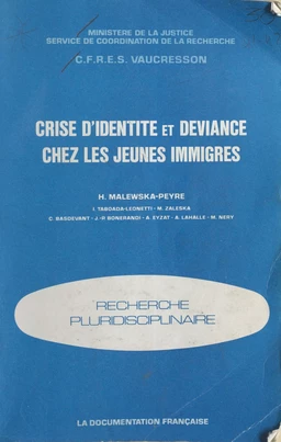 Crise d'identité et déviance chez les jeunes immigrés