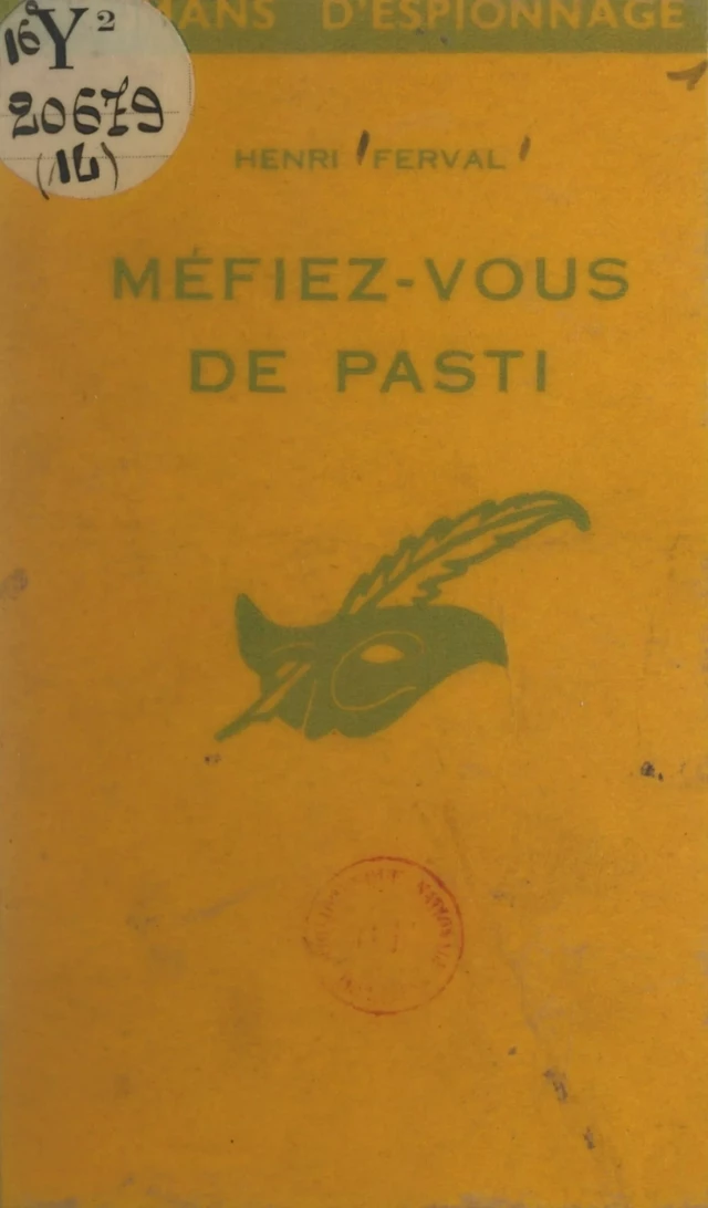 Méfiez-vous de Pasti - Henri Ferval - FeniXX rédition numérique